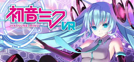 初音ミク のvr音楽ゲーム 初音ミクvr がsteamでリリース 収録曲に 千本桜 など Gamebiz